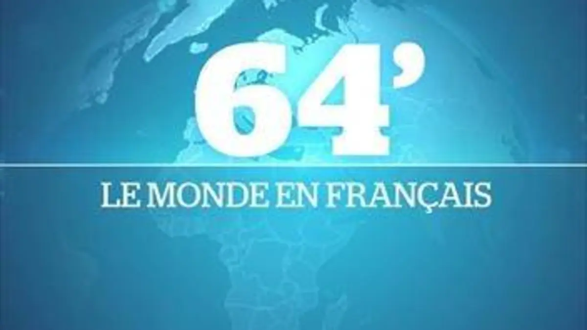 64', le monde en français, 1re partie