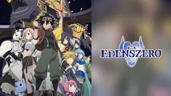 Edens Zero  S02E24 Oasis dans le désert