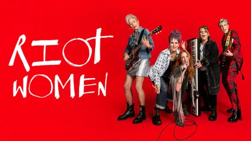Riot Women : cinq femmes, un groupe de rock et une folle revanche