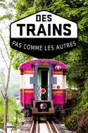 Affiche Des trains pas comme les autres