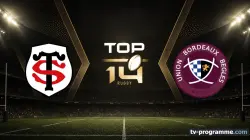 Sur Canal+ Sport à 21h00 : Toulouse / Bordeaux-Bègles