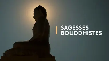 Sagesses bouddhistes