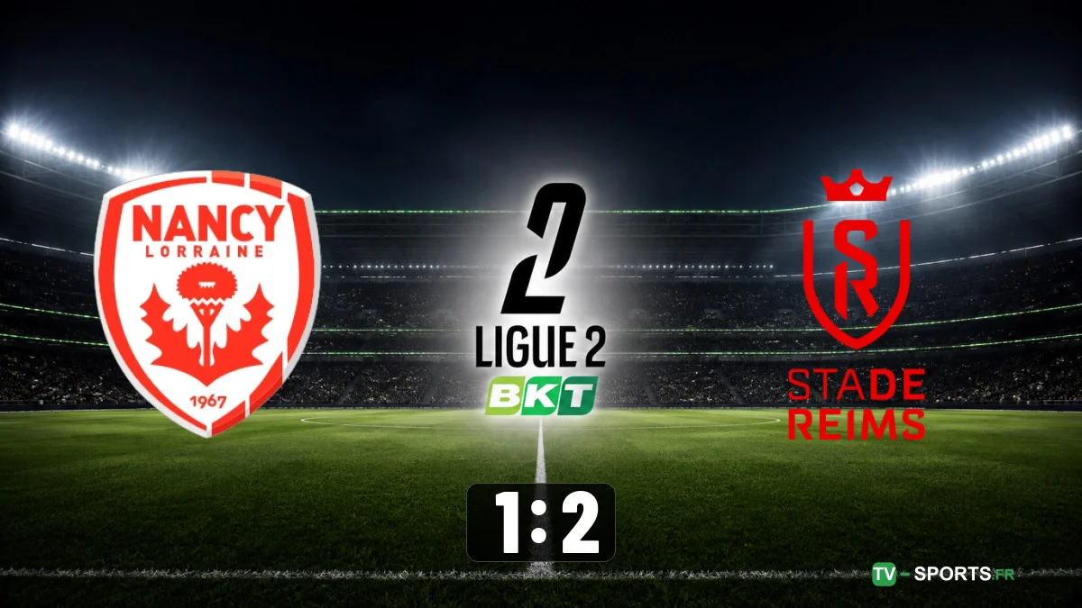 Nancy – Reims (1 – 2)