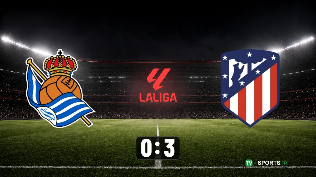 Real Sociedad – Atlético Madrid (0 – 3)