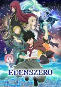 Affiche Casting Edens Zero S02E24 Oasis dans le désert