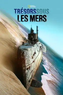 Affiche Les secrets engloutis  Mystérieuses batailles