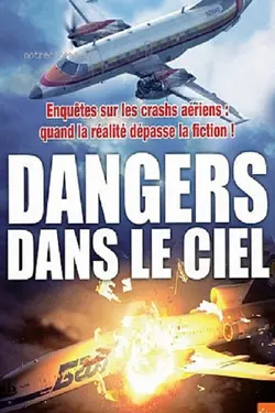 Affiche Mayday, dangers dans le ciel  Une manœuvre impossible