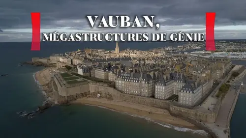 Photos de Vauban : mégastructures de génie